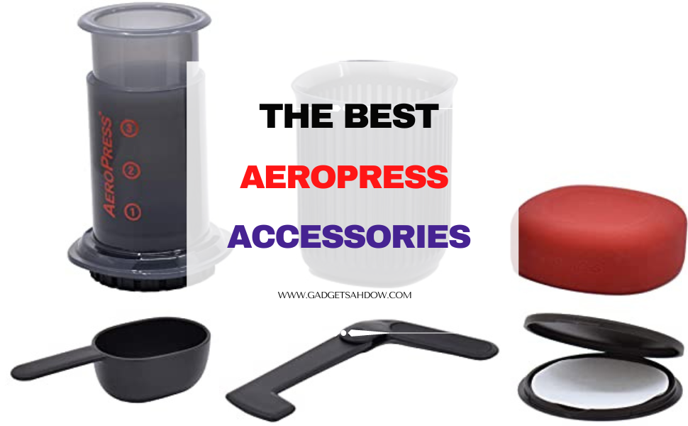 The best AeroPress accessories