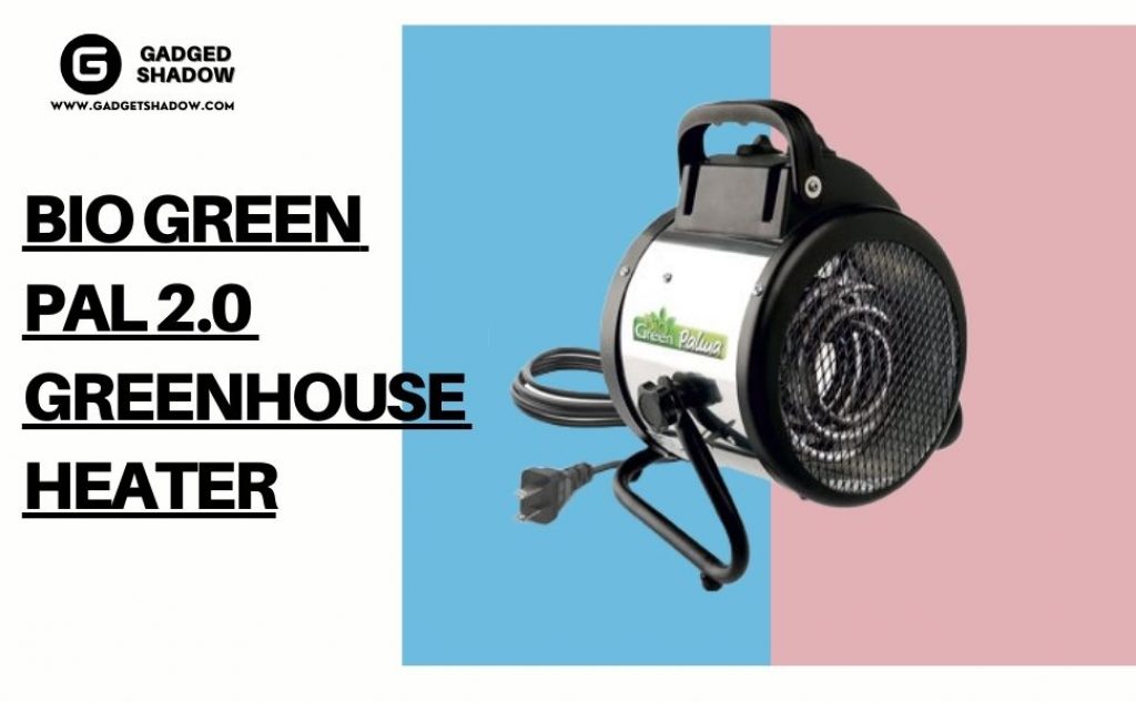 Bio Green PAL 2.0/USDT Palma Greenhouse Heater