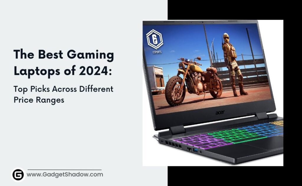 The Best Gaming Laptops